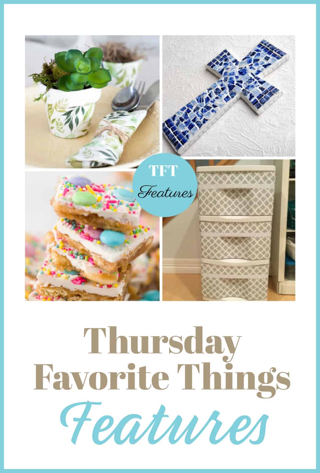 Thursday Favorite Things  #435