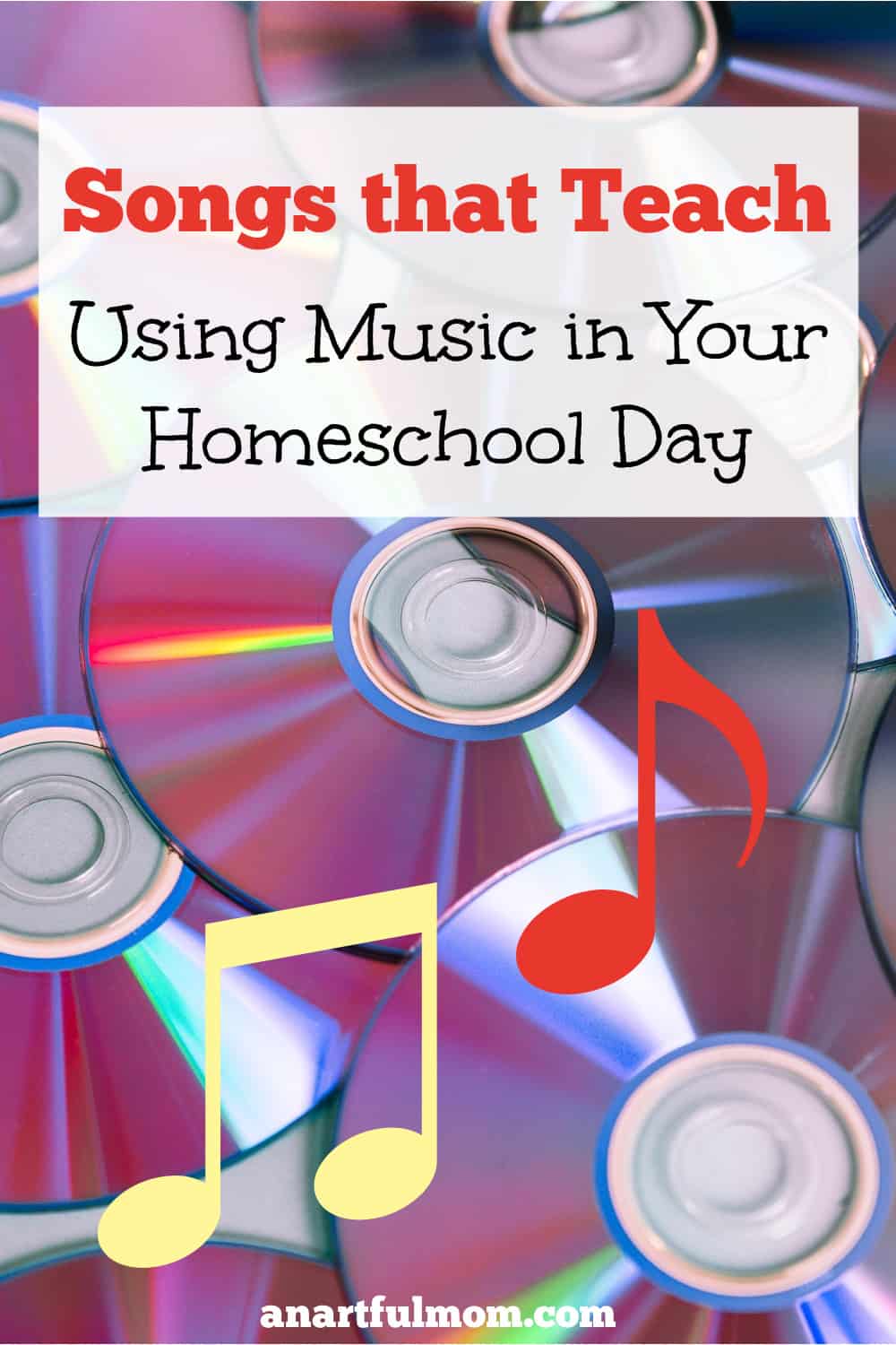 Learning with Songs: Using Music in Your Homeschool Day