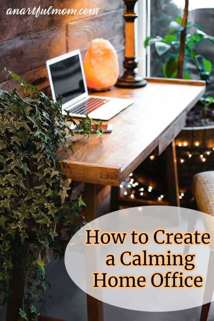 https://anartfulmom.com/wp-content/uploads/2025/01/create-a-calming-home-office-683x1024.jpg?utm_source=chatgpt.com